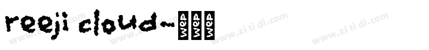 reeji cloud字体转换